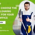 How to Choose the Right Cleaning Service for Your Small Office
