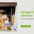 Garage Cleaning Services: Get Your Space Organized and Clutter-Free