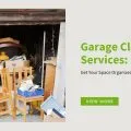 Garage Cleaning Services: Get Your Space Organized and Clutter-Free Garage Cleaning Services: Get Your Space Organized and Clutter-Free
