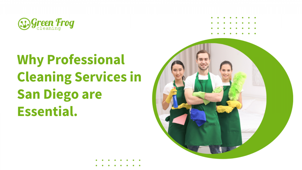 Professional Cleaning Services in San Diego