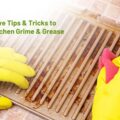 How to Clean Kitchen Grease and Grime: 5 Effective Tips & Tricks How to Clean Kitchen Grease and Grime: 5 Effective Tips & Tricks