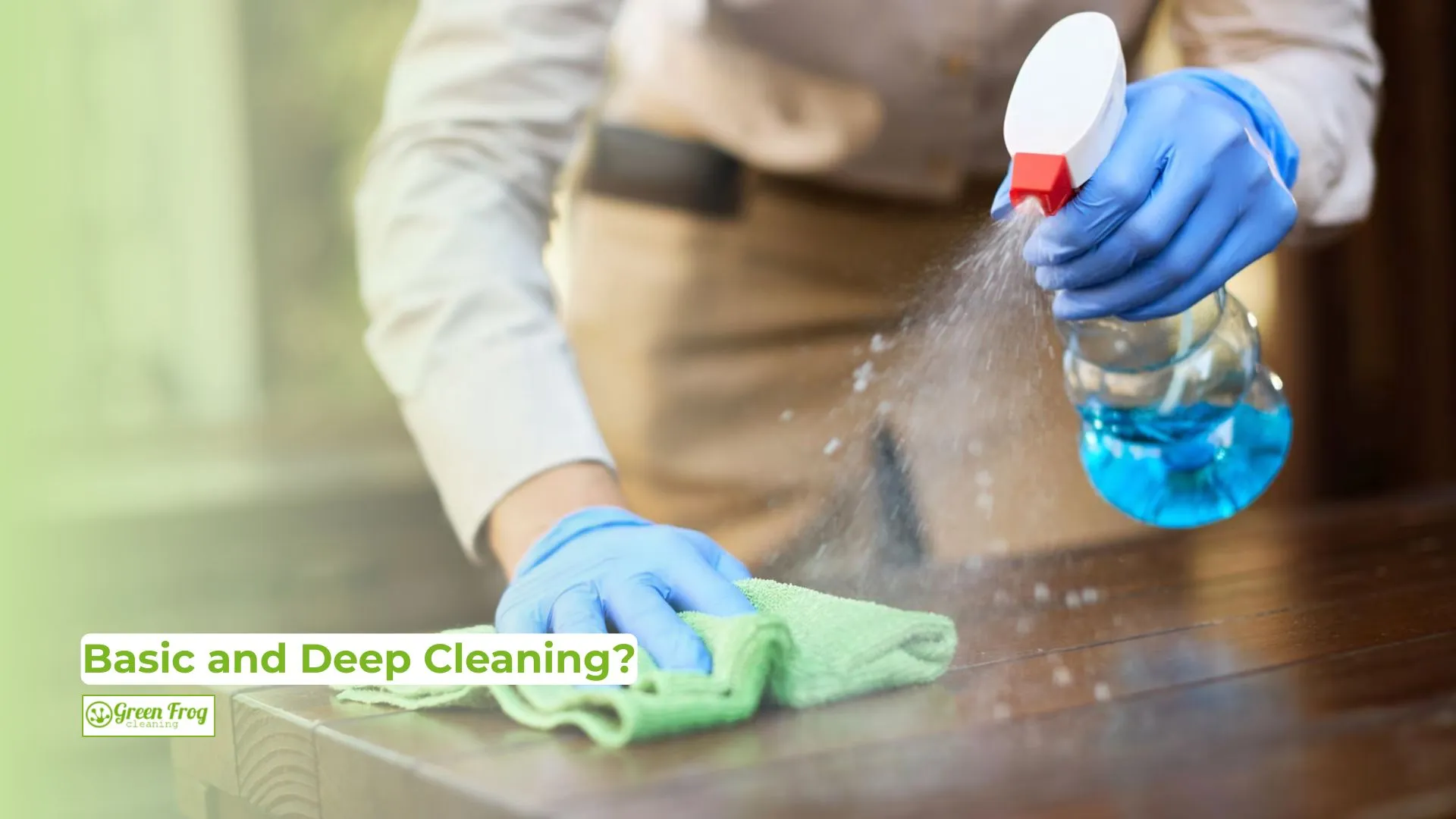 Difference Between Basic and Deep Cleaning