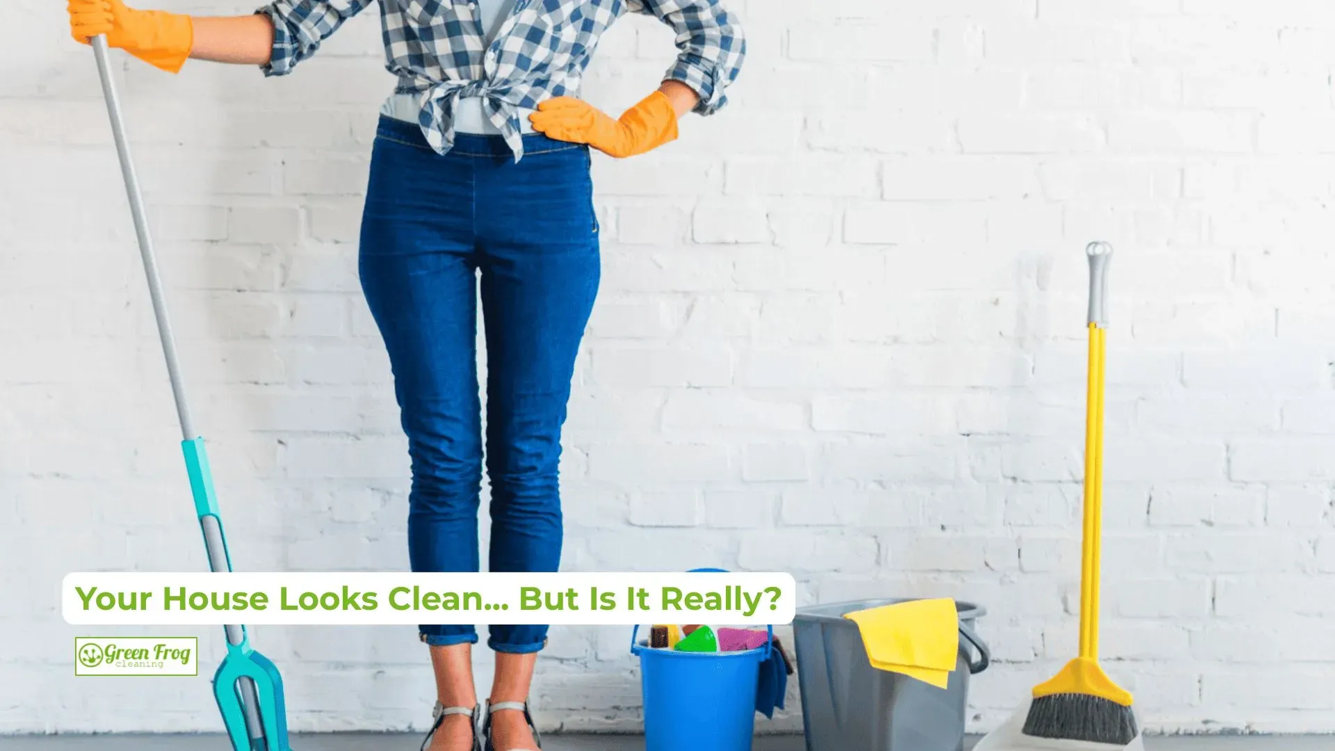 Your House Looks Clean