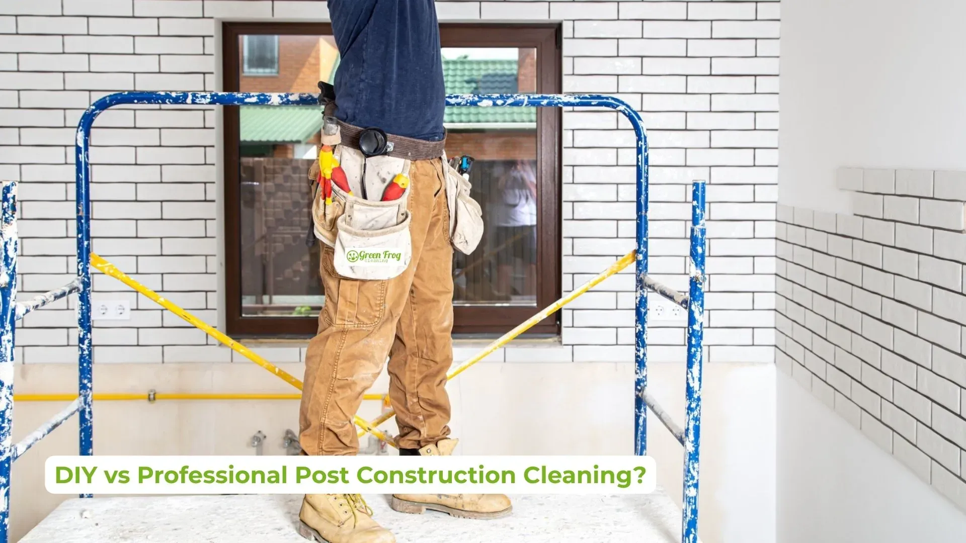 DIY vs Professional Post Construction Cleaning