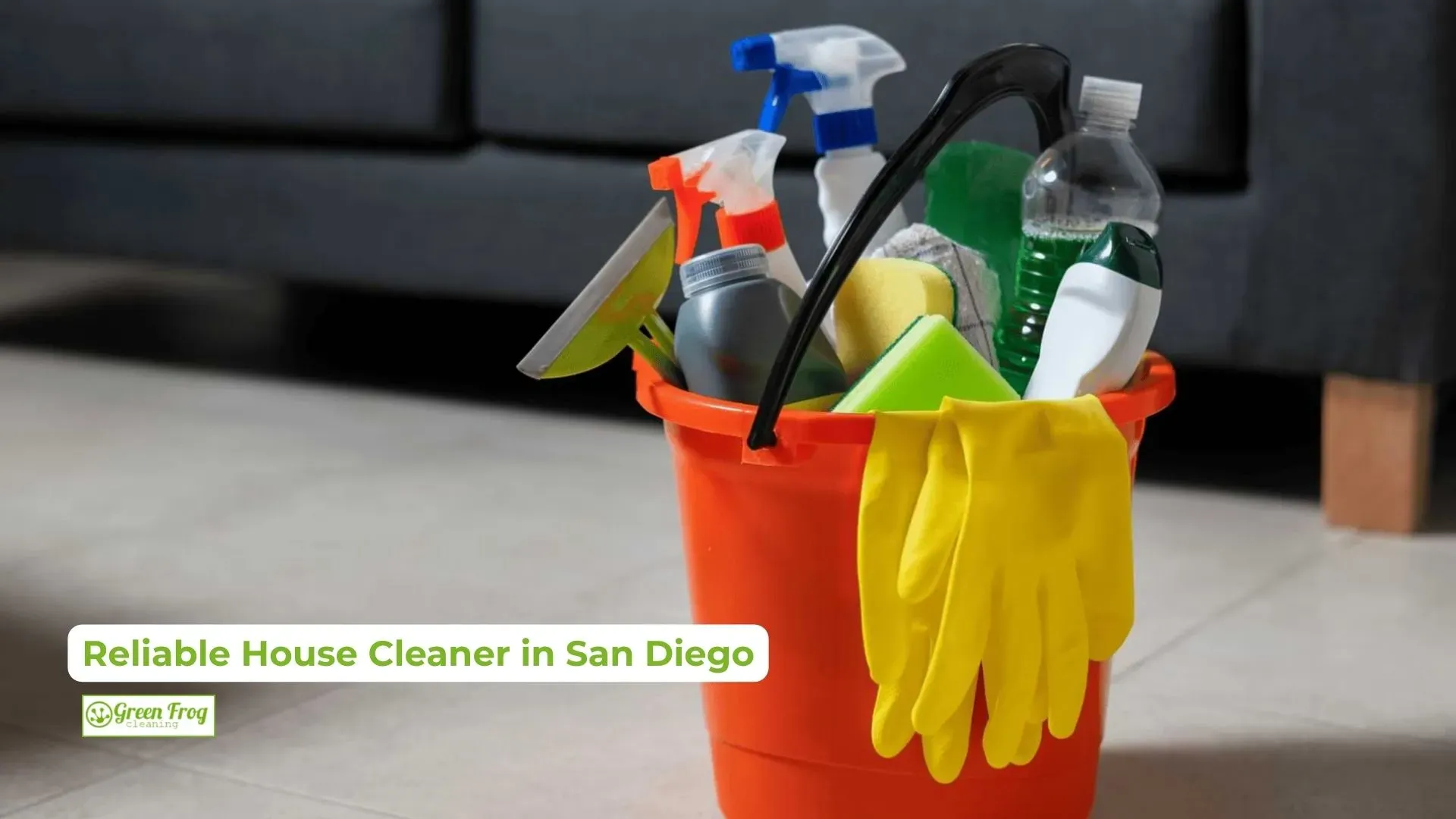 Reliable House Cleaner in San Diego
